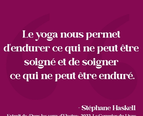Citation - Stéphane Haskell